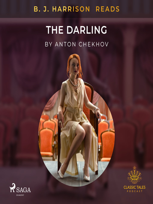 Title details for B. J. Harrison Reads the Darling by Anton Chekhov - Available